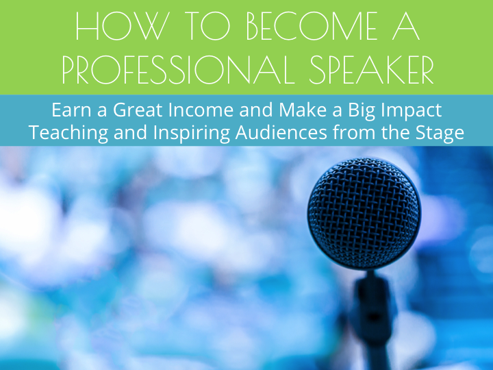 How to Become a Professional Speaker
