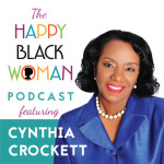 HBW032: Cynthia Crockett: Healthy Relationships are the Foundation of Happiness