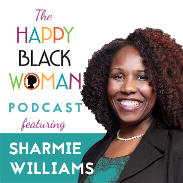 happy black woman podcast_feat _SHARMIE WILLIAMS_CAPITAL Letters_72 DPI