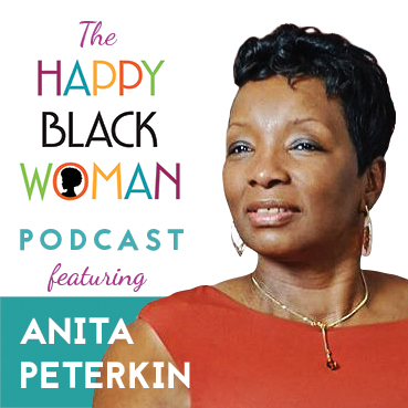 happy black woman podcast_feat _ANITA PETERKIN_CAPITAL LETTERS_72 DPI