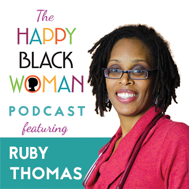 happy black woman podcast_feat _RUBY THOMAS_CAPITAL Letters_72 DPI