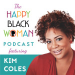HBW049: Kim Coles on How to Discover Your Gifts and Share Them with the World