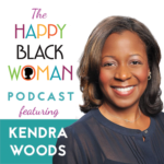 HBW067: Kendra Kay Woods, Get Your Mind Right And Find Your Purpose