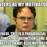 Don’t Let Your “Haters” Be Your Motivators (Do This Instead)