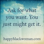 How to Get What You Really Want