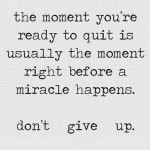 3 Truths to Remember When You Feel Like Giving Up