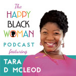 HBW038: Tara McLeod: Leveraging Your Resources to Make a Comeback