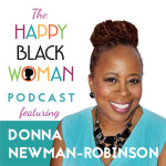 HBW028: Donna Newman-Robinson: Helping Female Veterans Discover Their Passion & Purpose