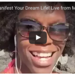 VIDEO: How to Manifest Your Dream Life
