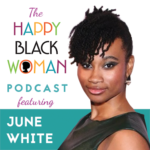 HBW068: June Nzinga White, Know Your African Heritage With Confidence And Power